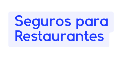 Seguros para Restaurantes